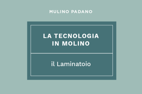 La tecnologia in molino: scopriamo il laminatoio
