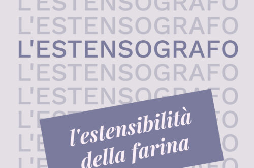 L’estensibilità della farina: tutto quello che c’è da sapere